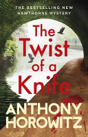 The Twist Of A Knife Anthony Horowitz