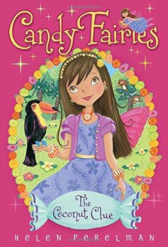 The Coconut Clue Candy Fairies Helen Perelman