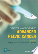 Surgical Management Of Advanced Pelvic Cancer 1st Edition Desmond C Winter