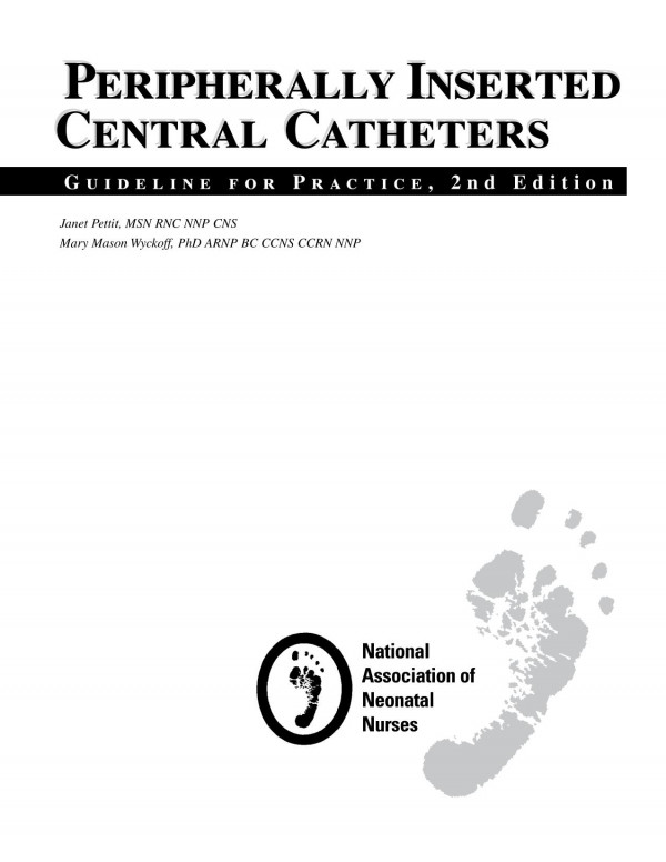 Peripherally Inserted Central Catheters Peripherally Inserted Central Catheters G U I D E L I N E F O R P R A C T I C E 2 N D E D I T I O N Janet Pettit