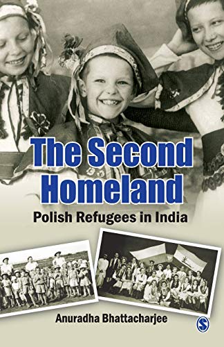 The Second Homeland 1st Edition Anuradha Bhattacharjee