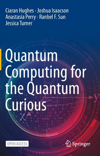 Quantum Computing For The Quantum Curious Ciaran Hughes Joshua Isaacson