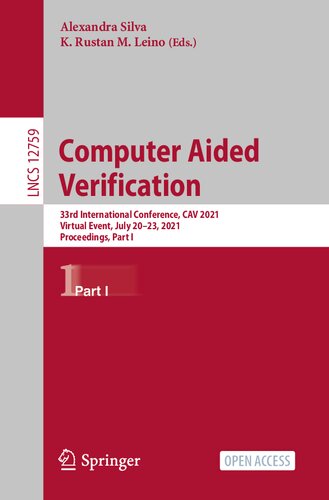 Computer Aided Verification 33rd International Conference Cav 2021 Virtual Event July 2023 2021 Proceedings Part I Alexandra Silva