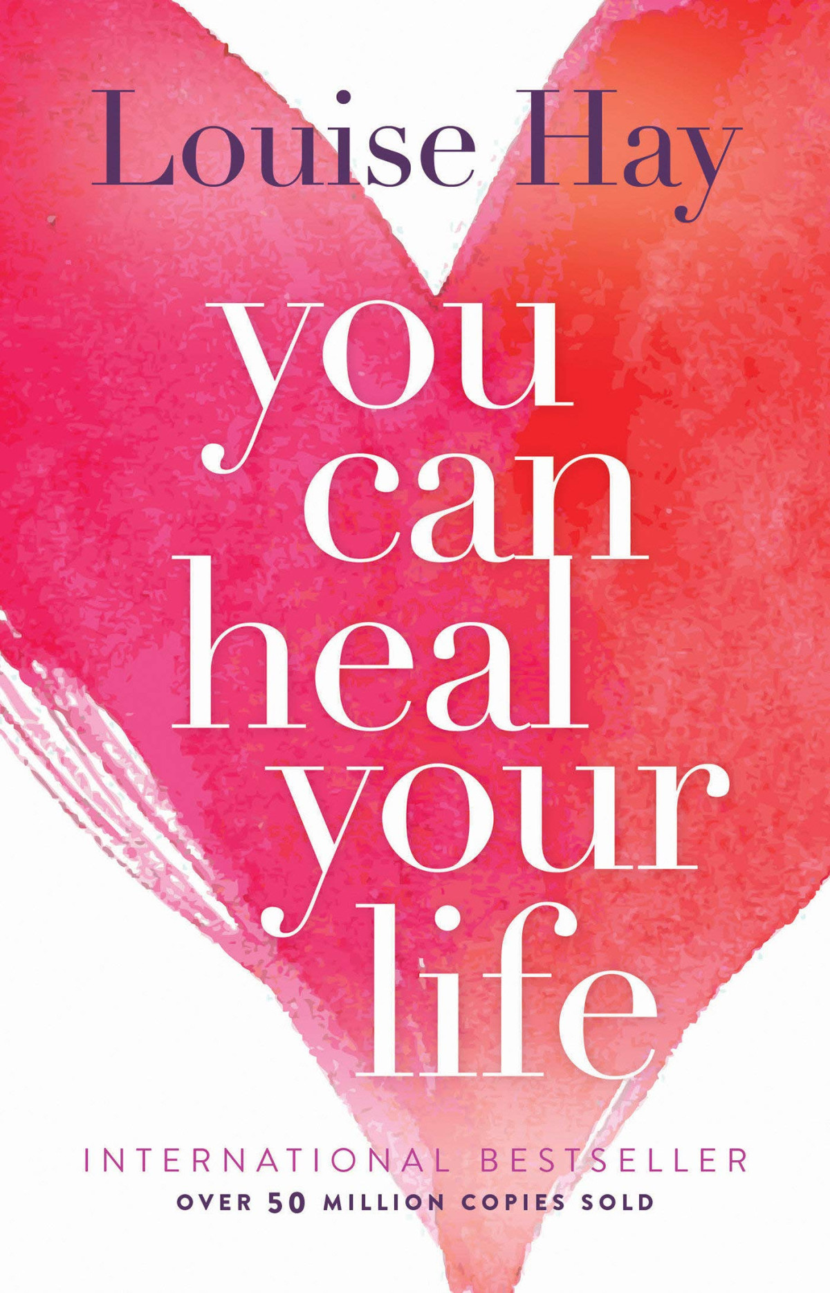 You Can Heal Your Life Illustrated Louise Hay