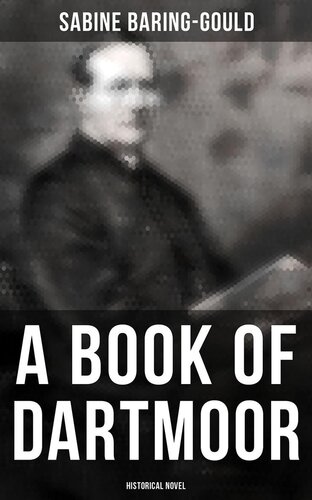 A Book Of Dartmoor Historical Novel Sabine Baringgould