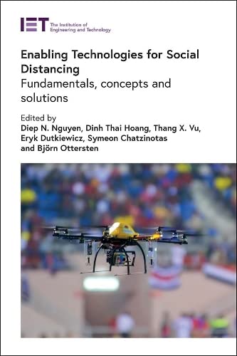 Enabling Technologies For Social Distancing Fundamentals Concepts And Solutions Diep N Nguyen