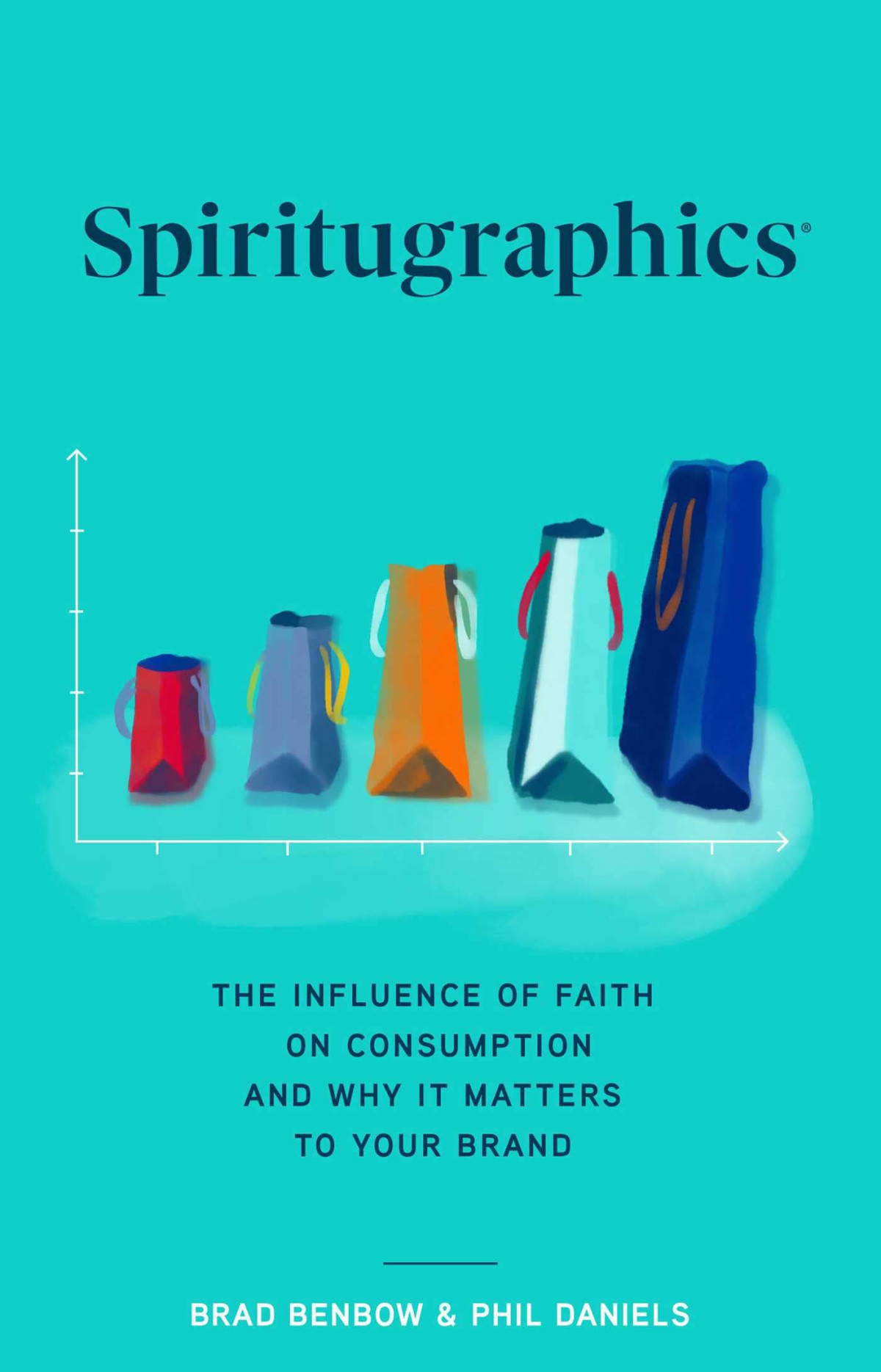 Spiritugraphics The Influence Of Faith On Consumption And Why It Matters To Your Brand Brad Benbow