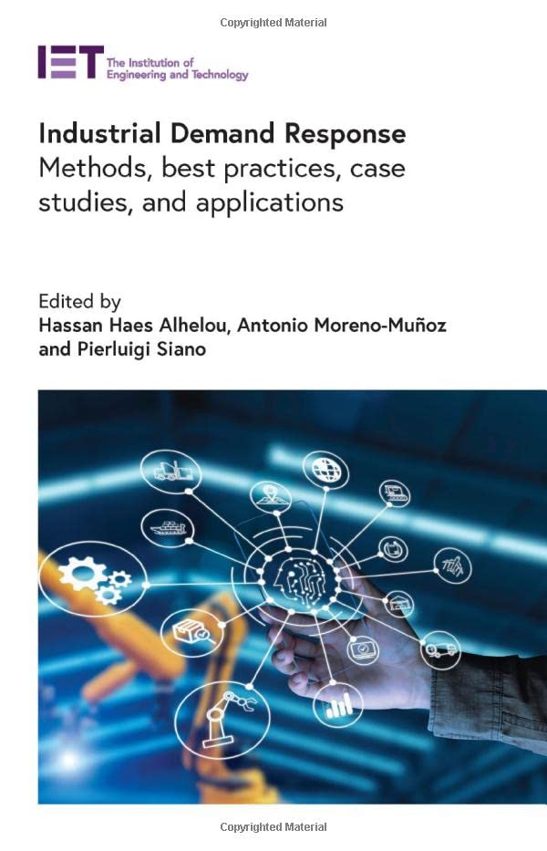 Industrial Demand Response Methods Best Practices Case Studies And Applications Hassan Haes Alhelou