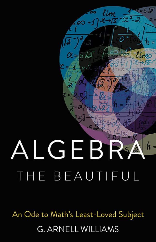 Algebra The Beautiful G Arnell Williams
