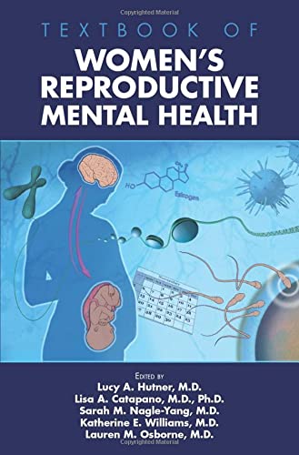 Textbook Of Womens Reproductive Mental Health 1st Lucy A Hutner Editor