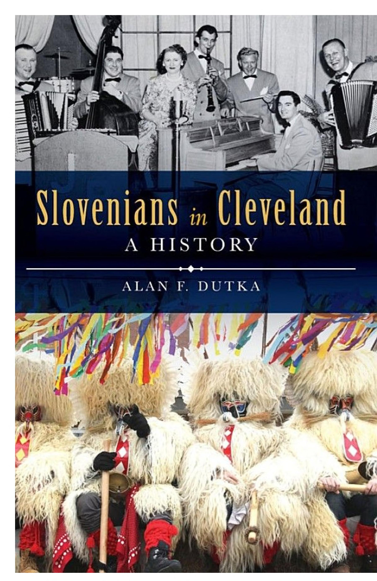 Slovenians In Cleveland A History Alan F Dutka