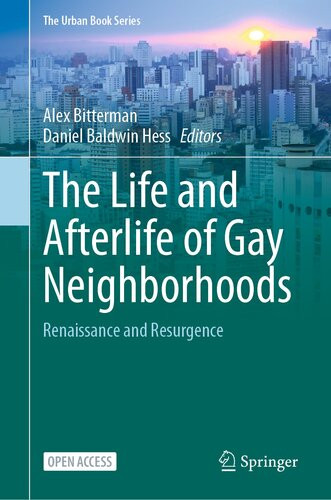 The Life And Afterlife Of Gay Neighborhoods Alex Bitterman Daniel Baldwin Hess