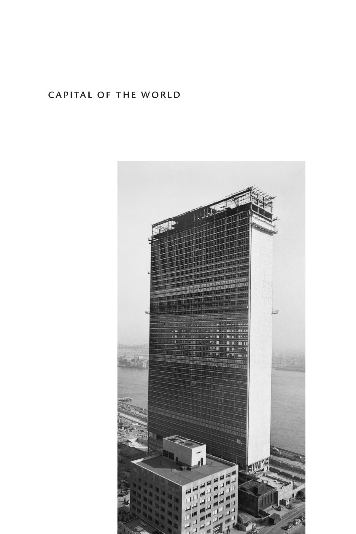 Capital Of The World The Race To Host The United Nations Charlene Mires