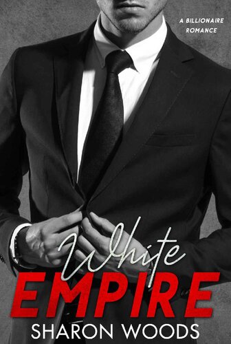White Empire A Billionaire Romance The Gentlemen Series Book 3 Sharon Woods