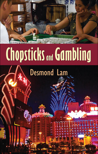 Chopsticks And Gambling Desmond Lam