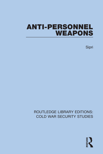 Antipersonnel Weapons Routledge Cold War Security Studies Sipri