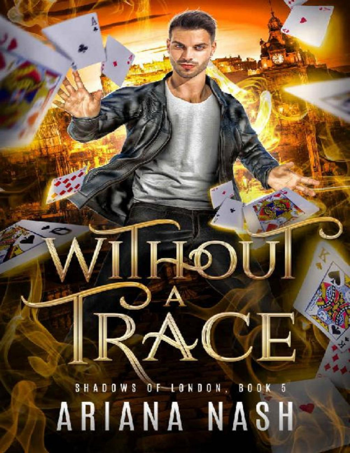 Without A Trace Shadows Of London Book 5 Ariana Nash