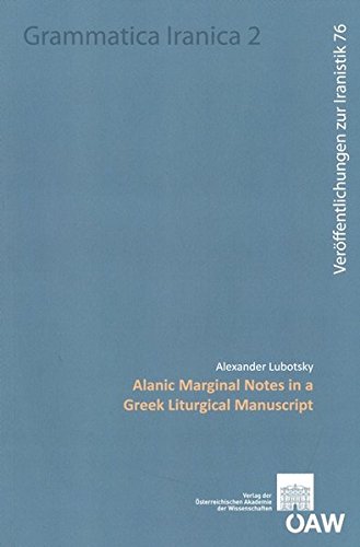 Alanic Marginal Notes In A Greek Liturgical Manuscript Alexander Lubotsky