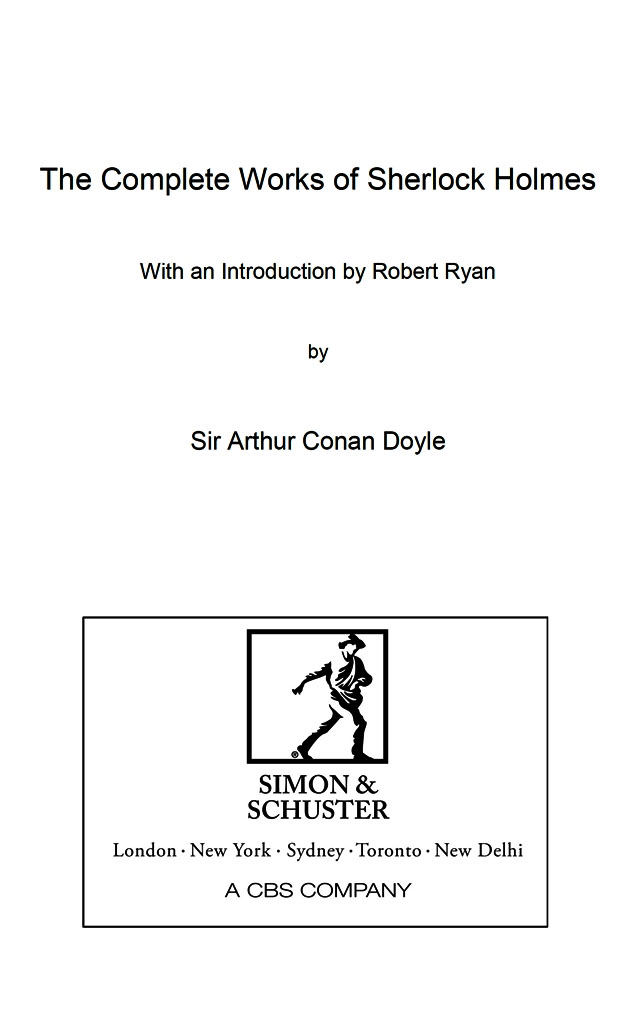 The Complete Sherlock Holmes With An Introduction From Robert Ryan Arthur Conan Doyle