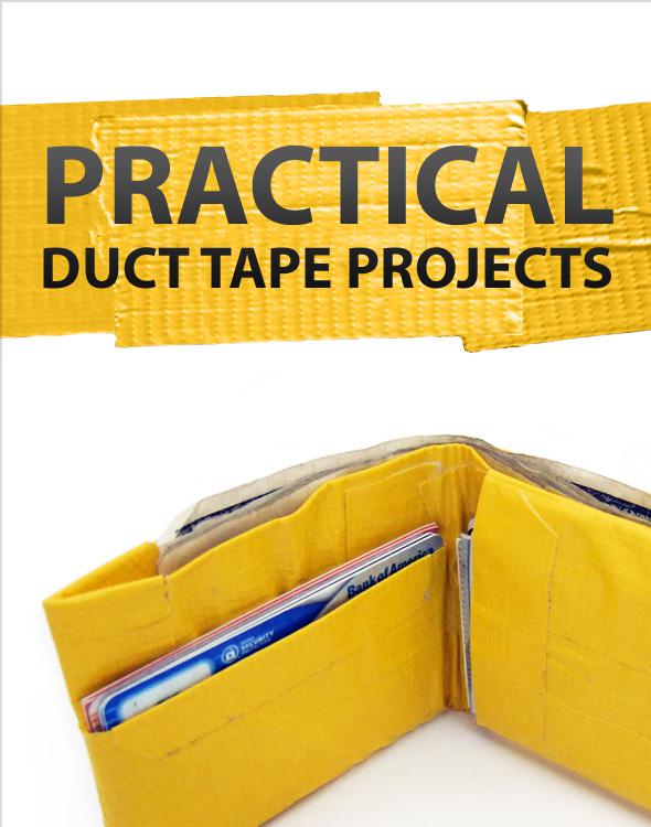 Practical Duct Tape Projects Instructables Authors