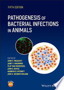 Pathogenesis Of Bacterial Infections In Animals 5th Edition John F Prescott