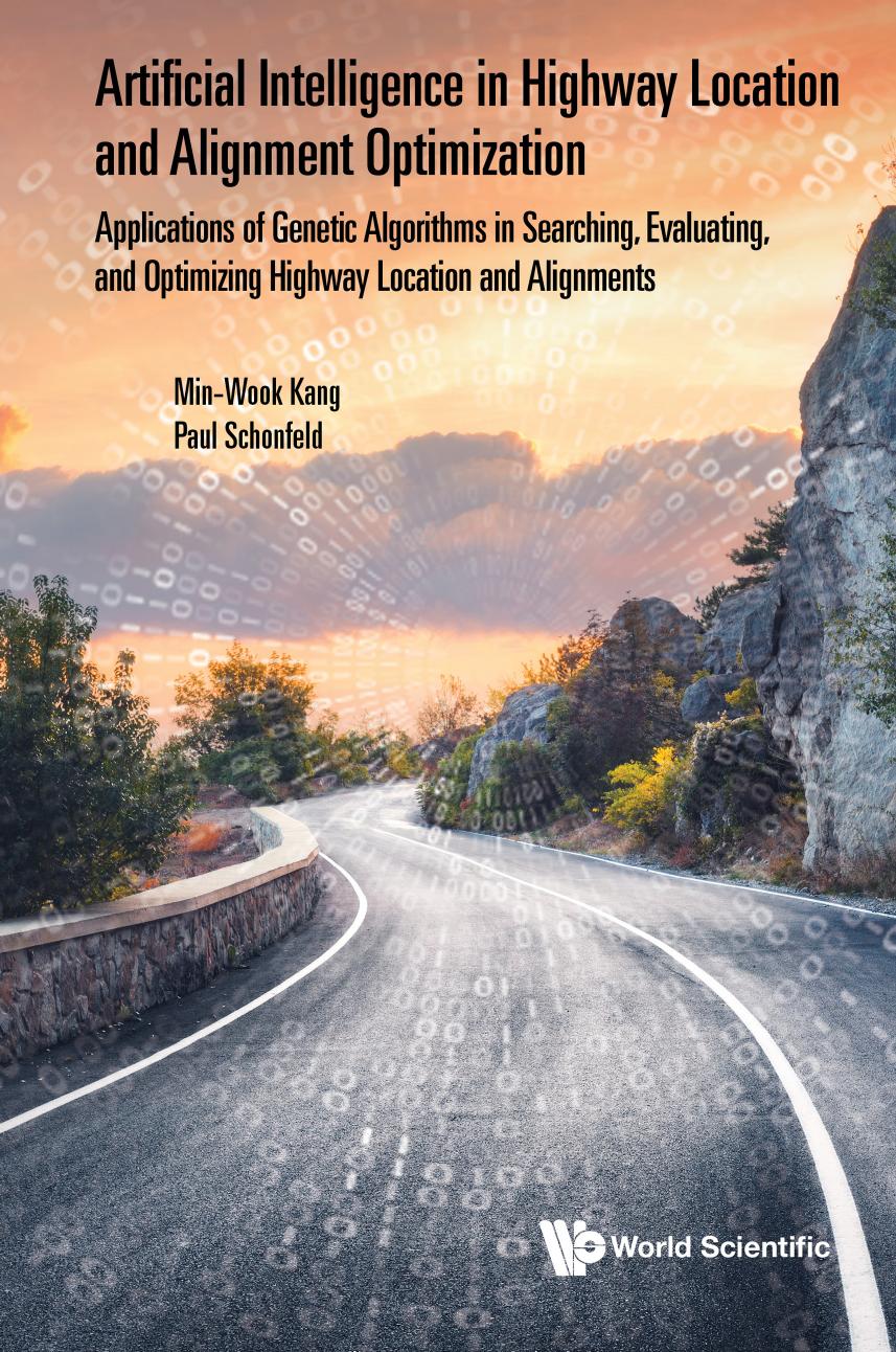 Artificial Intelligence In Highway Location Selection And Alignment Optimization Min Wook Kang
