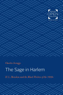 The Sage In Harlem H L Mencken And The Black Writers Of The 1920s Charles Scruggs