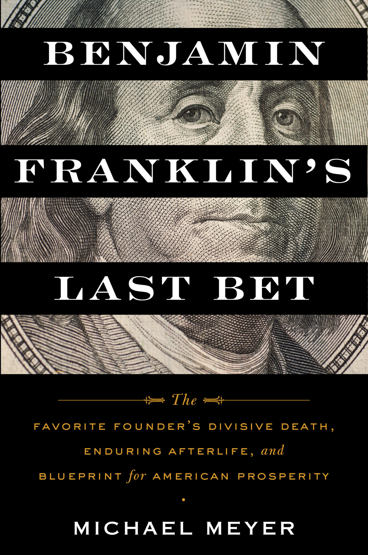 Benjamin Franklins Last Bet Michael Meyer