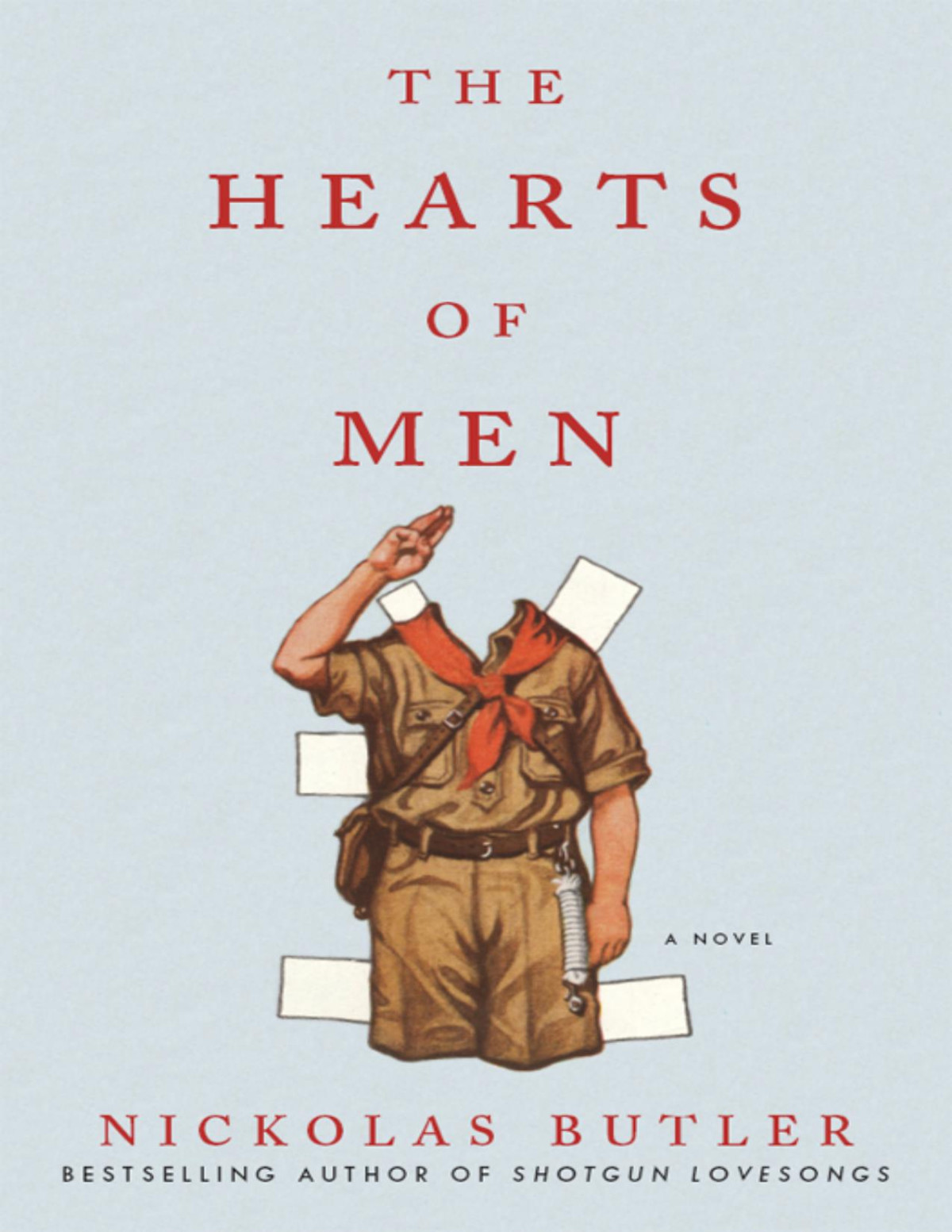 The Hearts Of Men Nickolas Butler