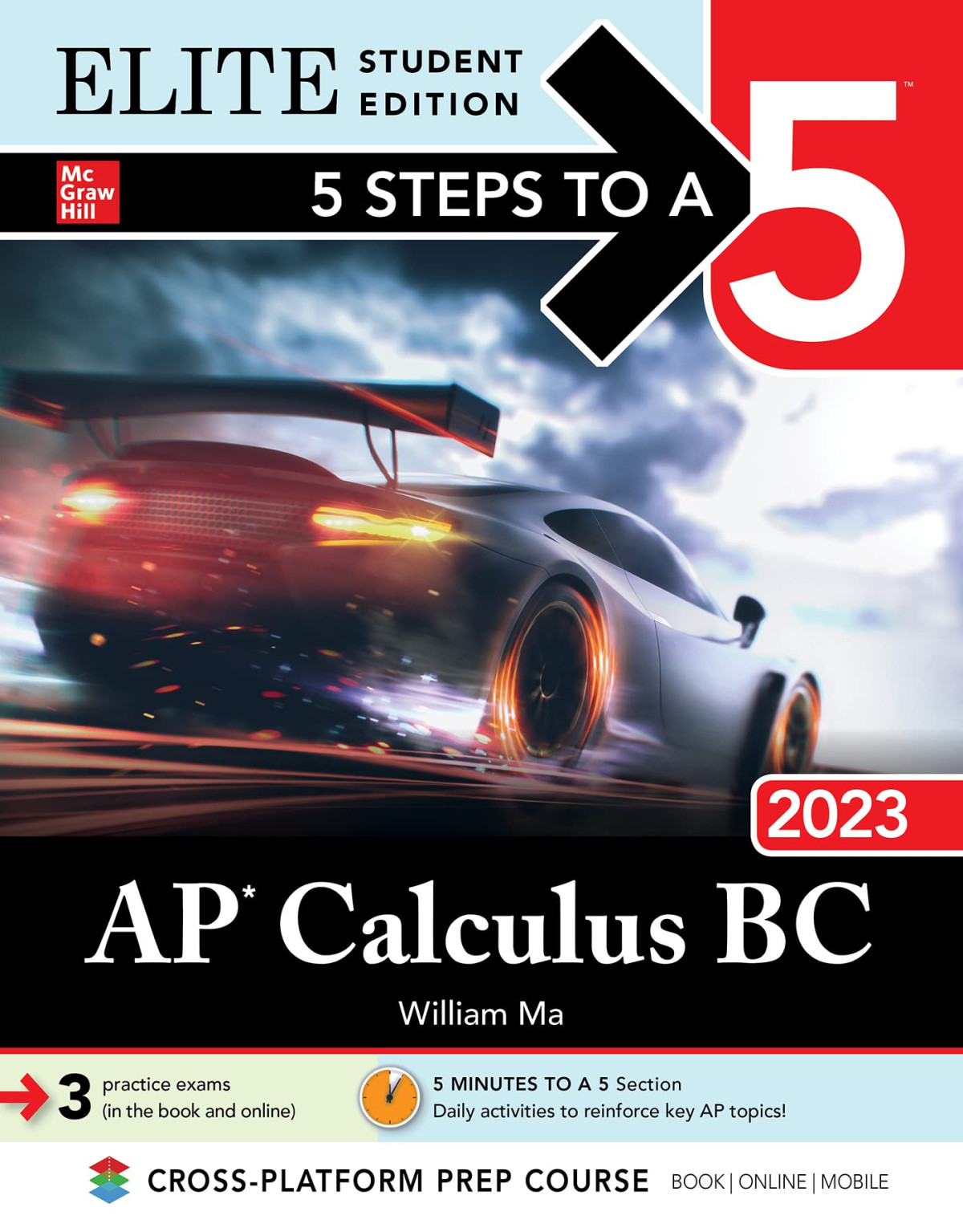 5 Steps To A 5 Ap Calculus Bc 2023 Elite Student Edition William Ma