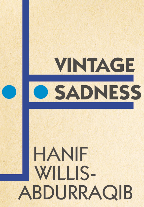 Vintage Sadness Hanif Willisabdurraqib