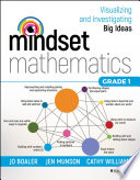 Mindset Mathematics Visualizing And Investigating Big Ideas Grade 1 1st Edition Jo Boaler