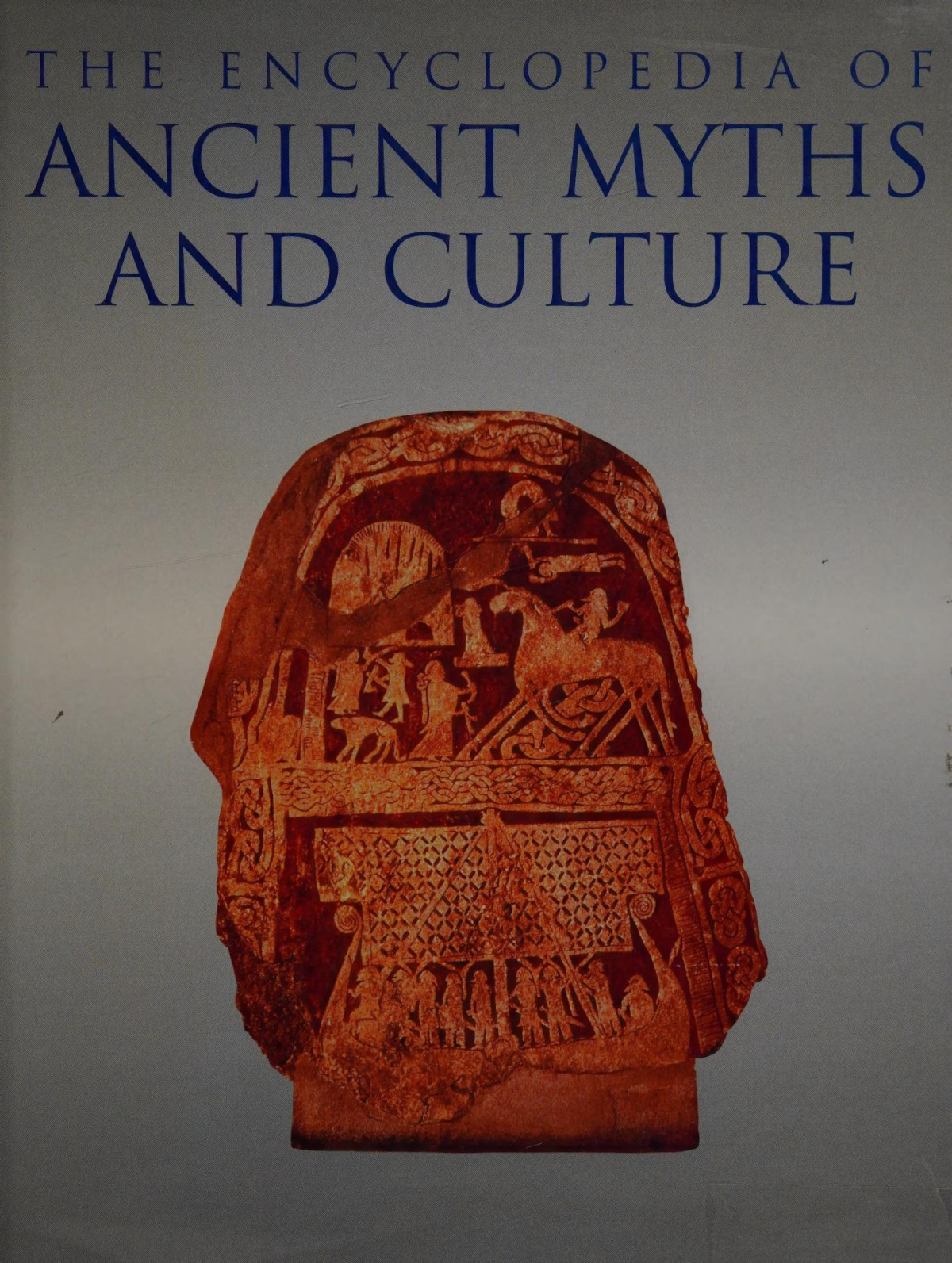 Encyclopedia Of Ancient Myths And Culture Unknown