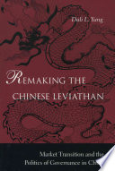 Remaking The Chinese Leviathan Dali L Yang