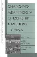 Changing Meanings Of Citizenship In Modern China Merle Goldman