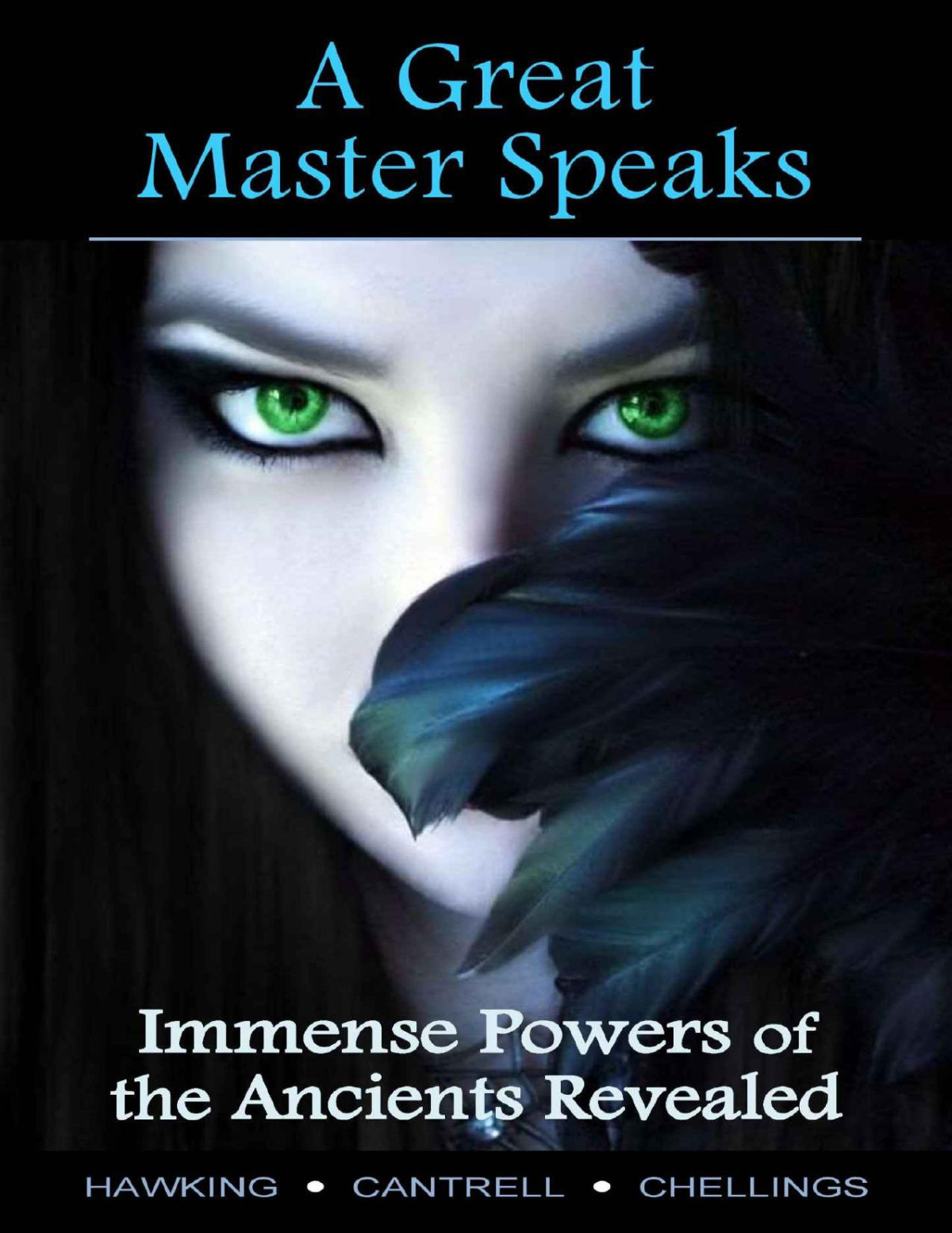 A Great Master Speaks Immense Powers Of The Ancients Revealed The True Secrets Of Dynastic Egypt Mg Hawking