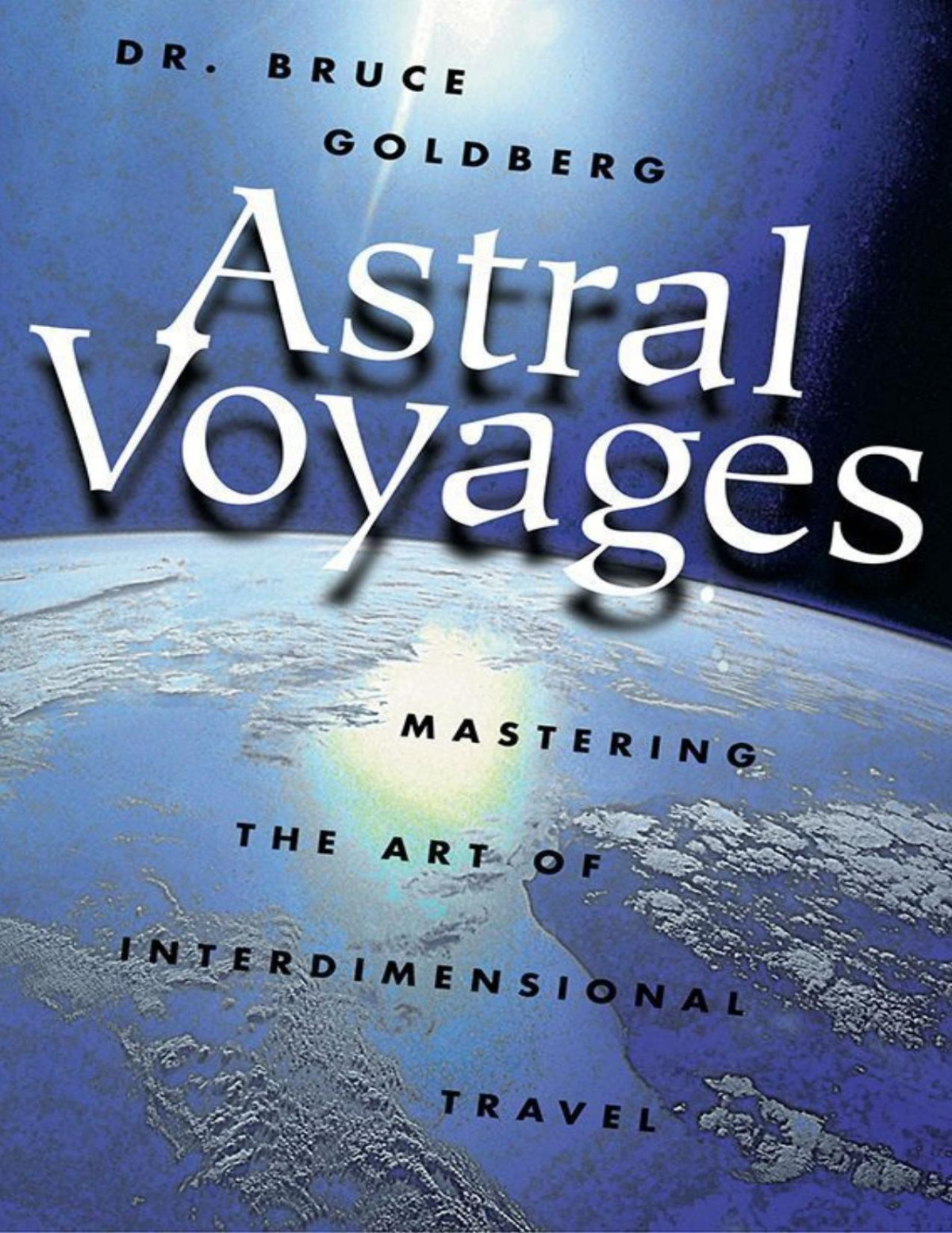 Astral Voyages Bruce Goldberg