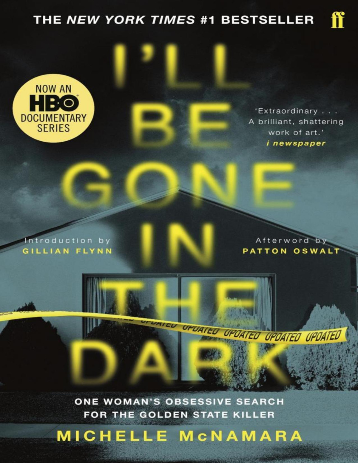 Ill Be Gone In The Dark Michelle Mcnamara