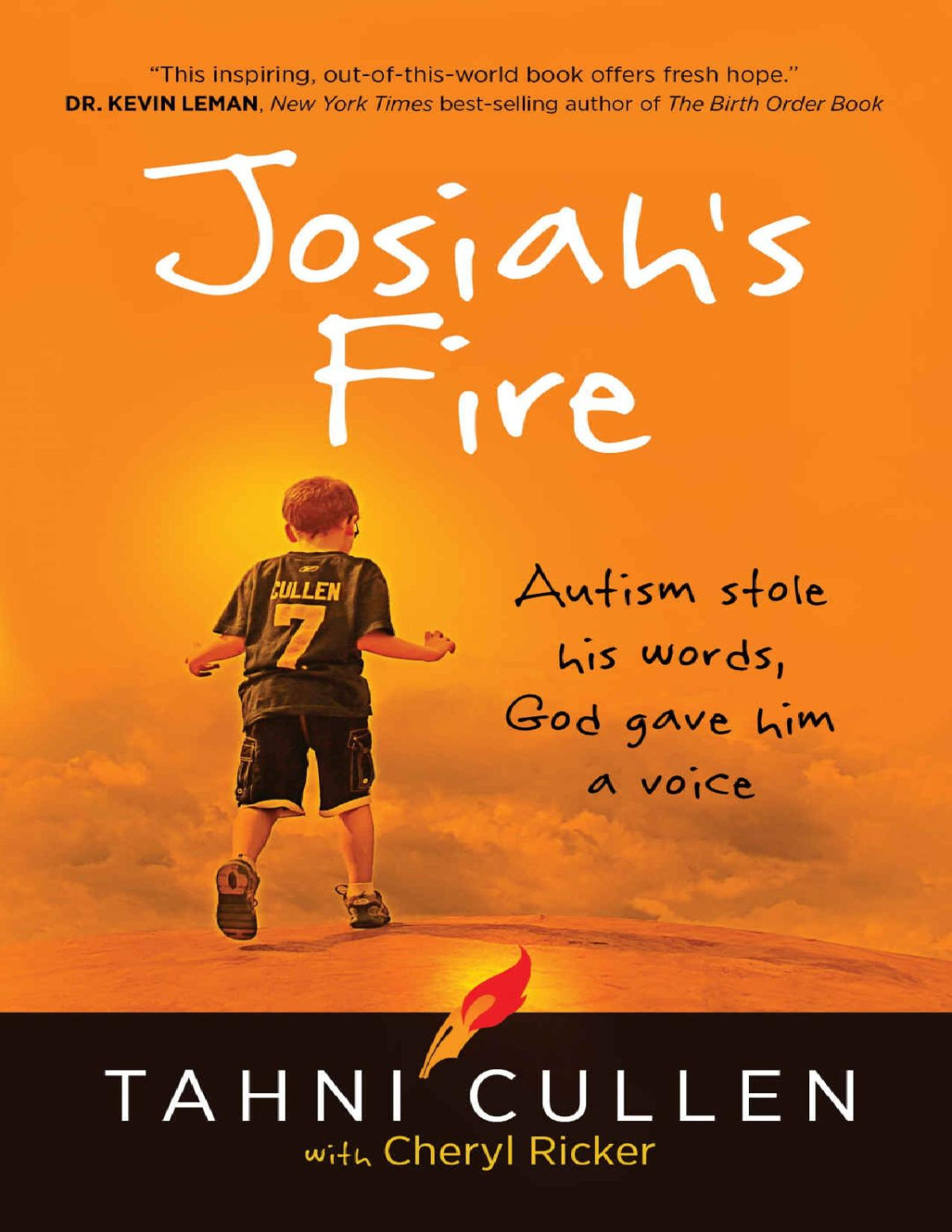 Josiahs Fire Autism Stole His Words God Gave Him A Voice Tahni Cullen Cheryl Ricker