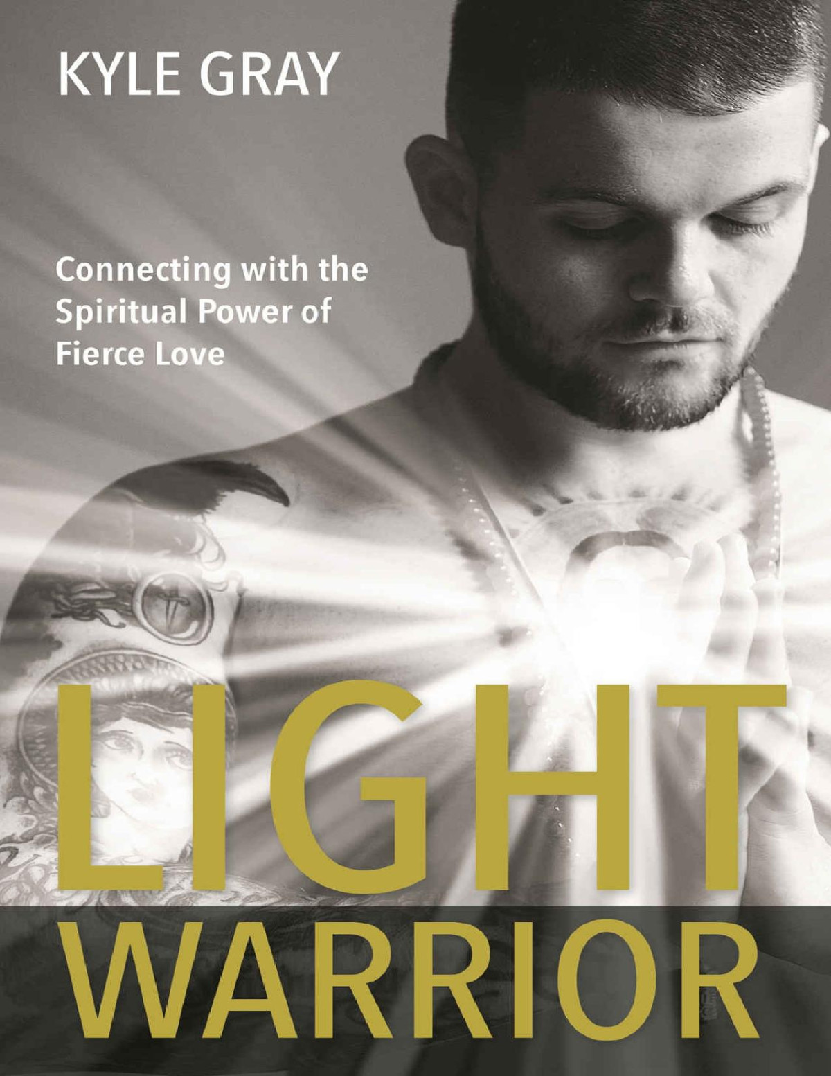 Light Warrior Kyle Gray