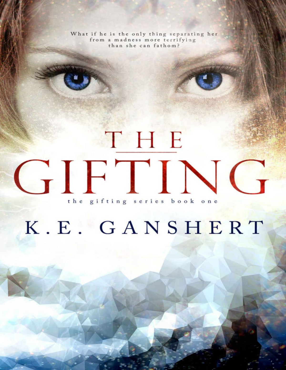 The Gifting The Gifting Series Book 1 Ke Ganshert