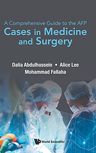 Comprehensive Guide To The Afp A Cases In Medicine And Surgery Dalia Abdulhussein