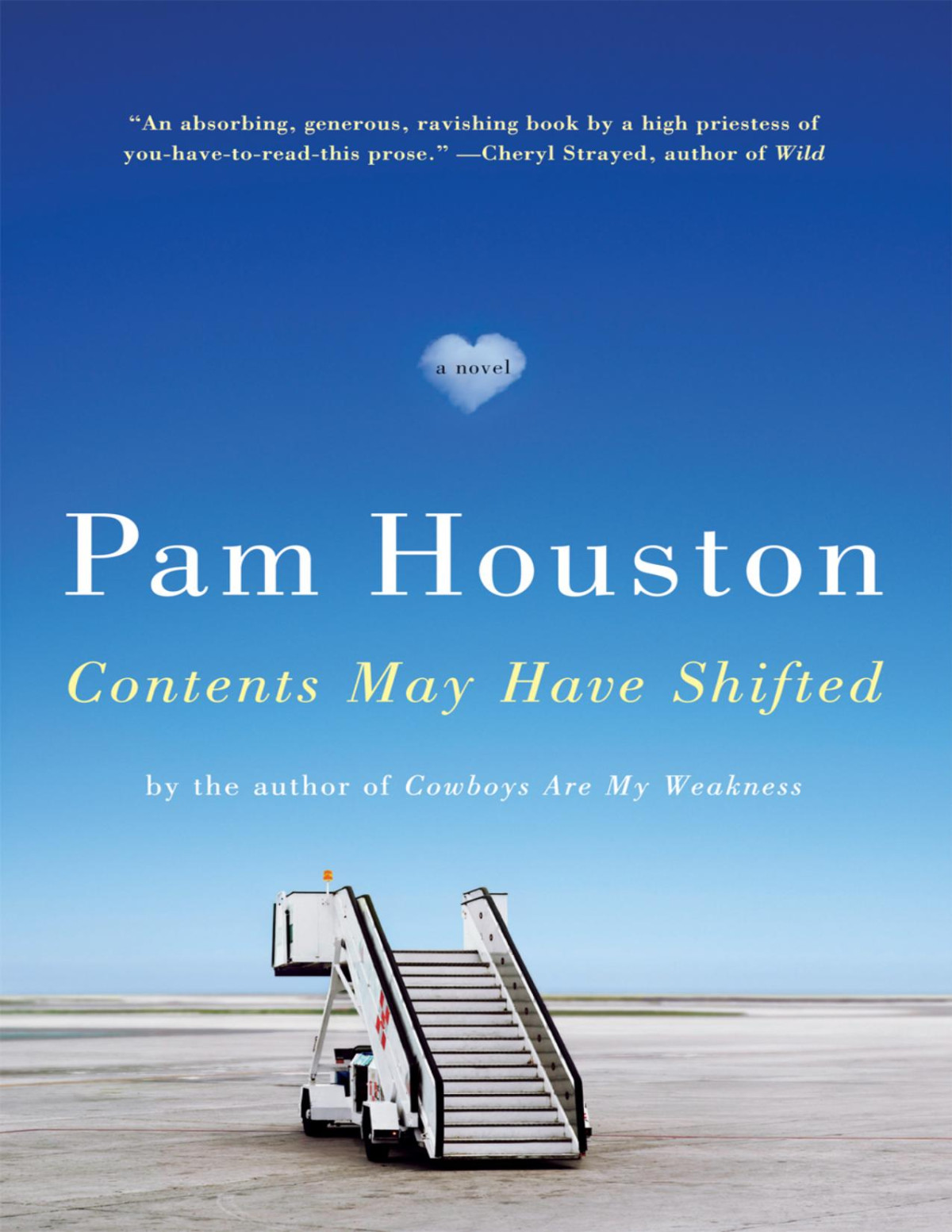 Contents May Have Shifted Pam Houston