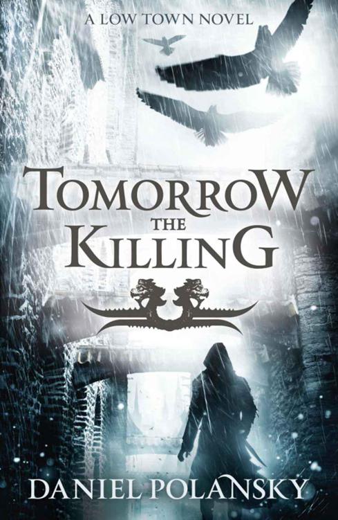 Tomorrow The Killing Daniel Polansky