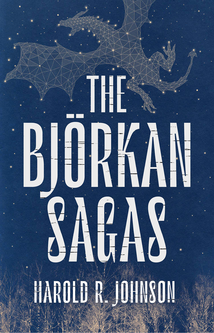 The Björkan Sagas Harold R Johnson