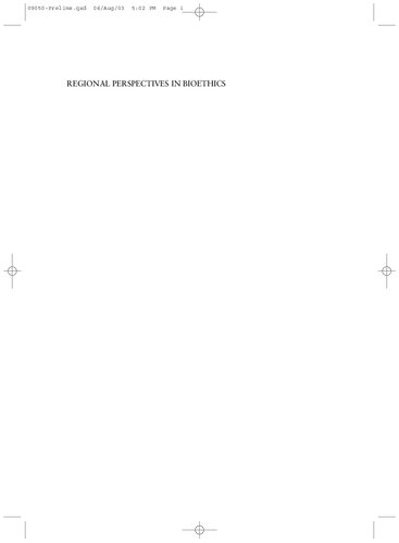 The Annals Of Bioethics Regional Perspectives In Bioethics John F Peppin