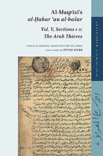 Almaqrzs Alabar An Albasar Vol V Sections 12 The Arab Thieves Peter Webb