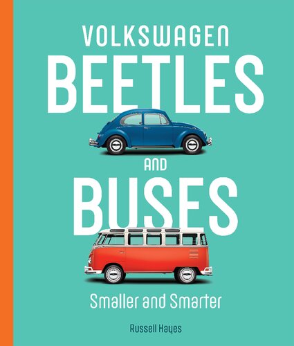 Volkswagen Beetles And Buses Smaller And Smarter Russell Hayes
