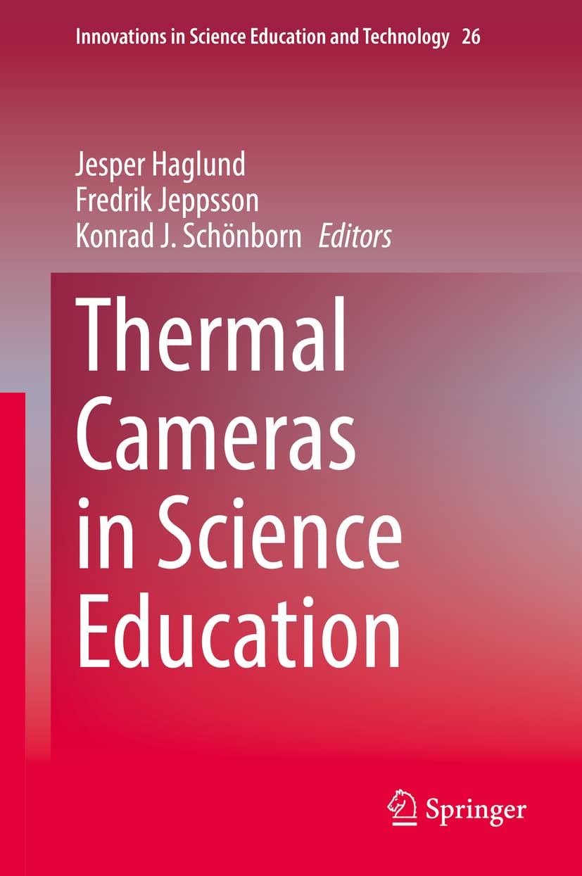 Thermal Cameras In Science Education Jesper Haglund Fredrik Jeppsson