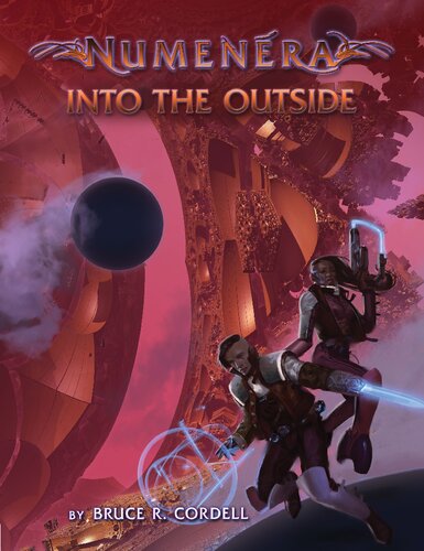 Numenera Into The Outside Bruce R Cordell